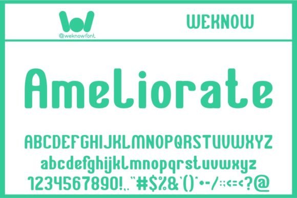 Ameliorate: A Playful Display Font That Stands Out in Fast-Scrolling Feeds