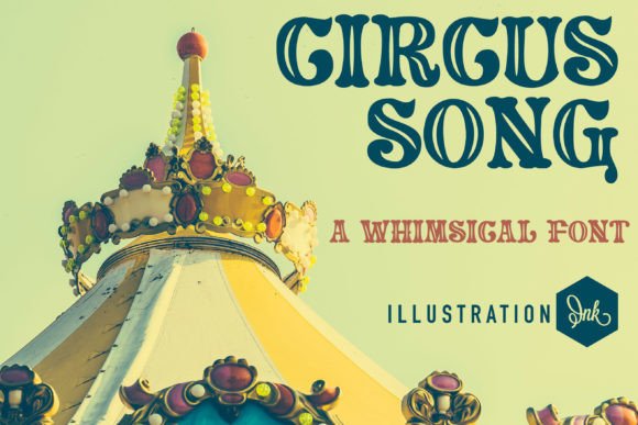 Circus Song: A Display Font That Captures Attention Instantly