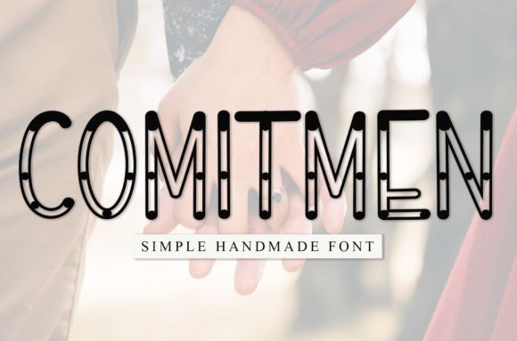 Comitmen: A Sweet Handwritten Display Font for Makers