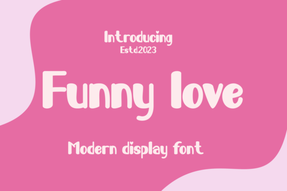 Funny Love: A Display Font That Feels Like a Warm Handwritten Note