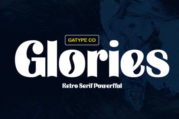 Glories: A Timeless Display Font for Digital Branding