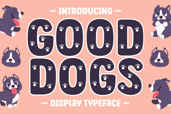 Good Dogs: A Playful Display Font for Branding That Feels Human