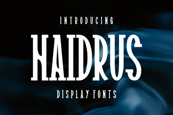Haidrus: A Modern Display Font That Lifts Your Digital Layouts