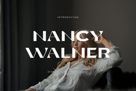 Nancy Walner: A Display Font That Makes Your Brand Feel Thoughtfully Designed