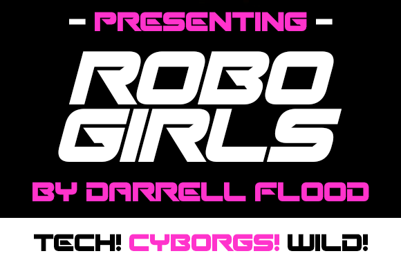 Robo Girls: A Futuristic Display Font for Scroll-Stopping Campaigns