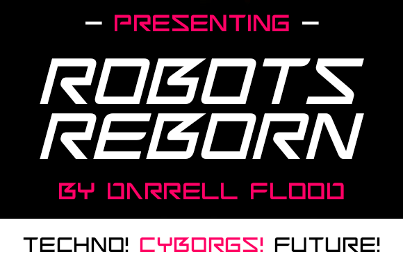 Robots Reborn: A Sci-Fi Display Font That Sells