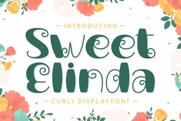 Sweet Elinda: A Whimsical Display Font for Digital Charm