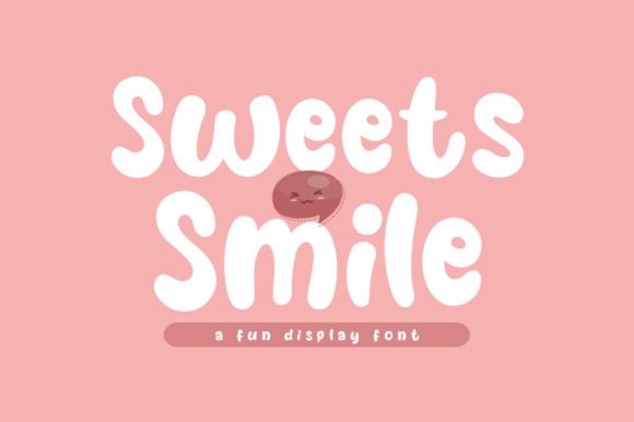 Sweets Smile: A Playful Display Font for Scroll-Stopping Campaigns