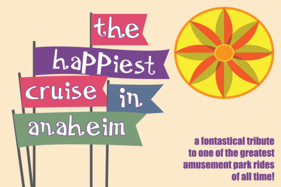 The Happiest Cruise in Anaheim Hollow: A Display Font That Delivers Joy